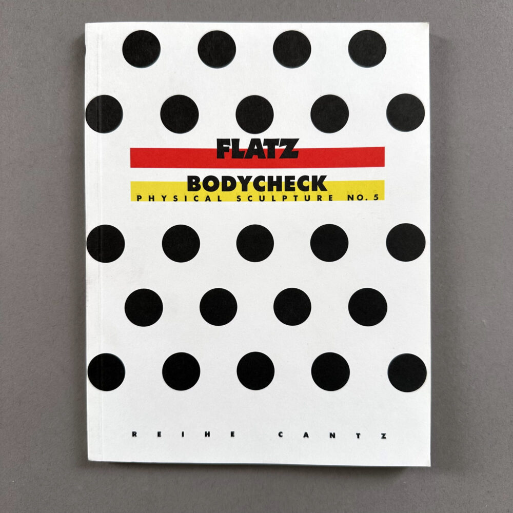 FLATZ Bodycheck - Physical Sculptures No.5