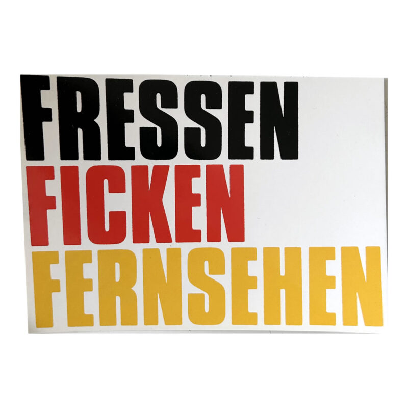 Postkarte "FRESSEN FICKEN FERNSEHEN"